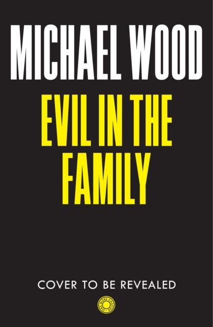 Evil in the Family