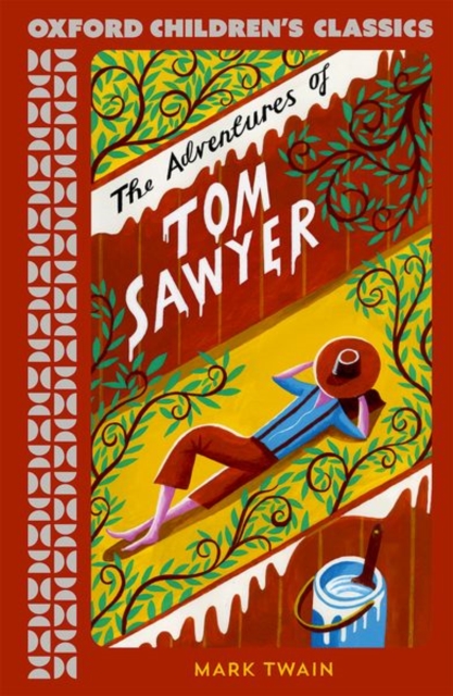 Oxford Children's Classics: The Adventures of Tom Sawyer