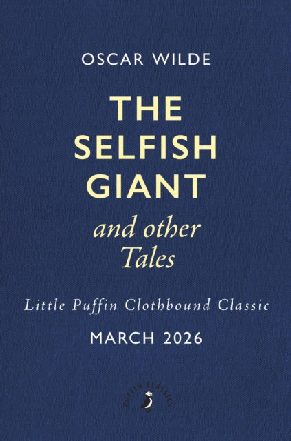 Selfish Giant and Other Tales