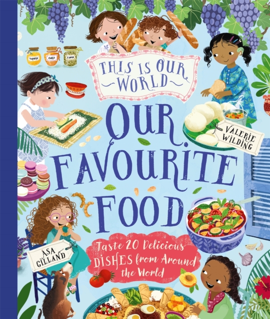 This Is Our World Our Favourite Food