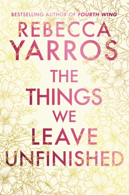 Things We Leave Unfinished