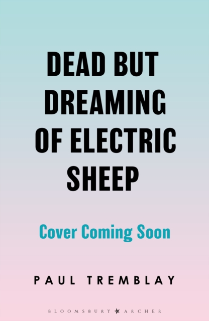 Dead but Dreaming of Electric Sheep