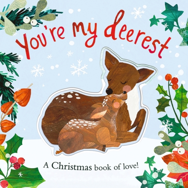 You're My Deerest